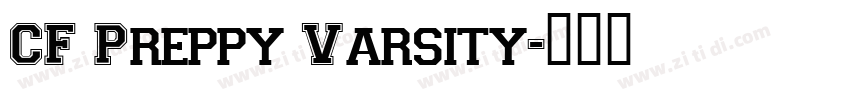 CF Preppy Varsity字体转换 CF Preppy Varsity字体转换